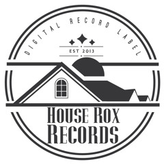 House Rox Records Promo