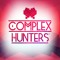 Complex Hunters