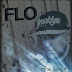 FLO (HOUSEHOUNDZ)