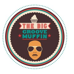 The BIG Groove Muffin