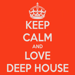 I love deep house 1
