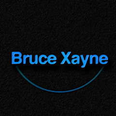 Bruce Xayne