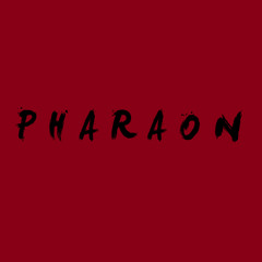 Pharaon.