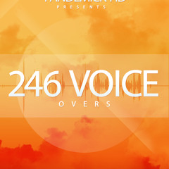 246 Voice Overs