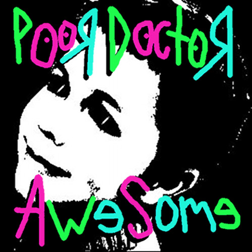 [] Poor Doctor Awesome []’s avatar
