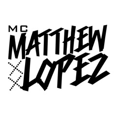 Matthew Lopez 7