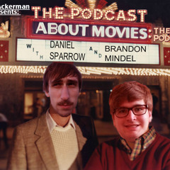 The Podcast About Movies