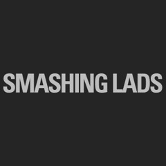Smashing Lads