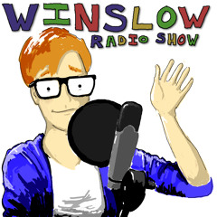 Winslow Radio Show