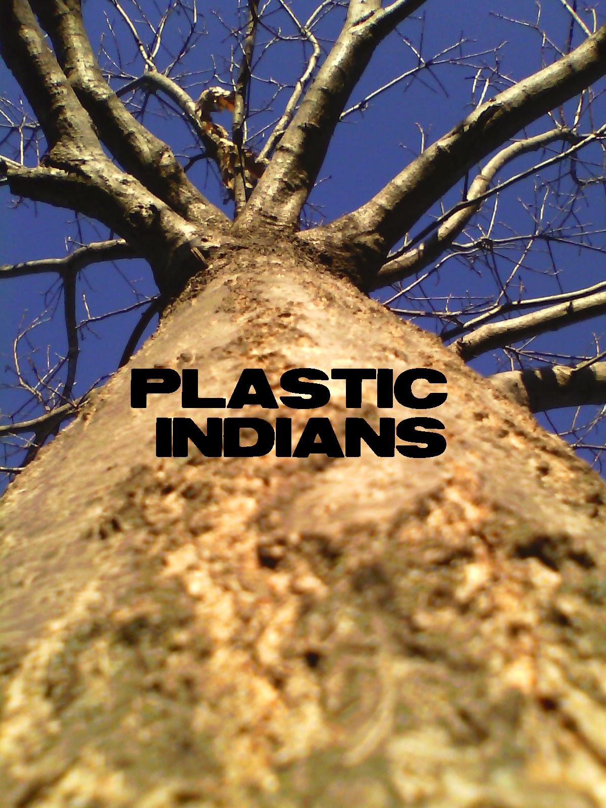 PLASTIC INDIANS podcast artwork