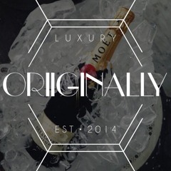 Oriiginally