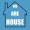 WeAreHouse