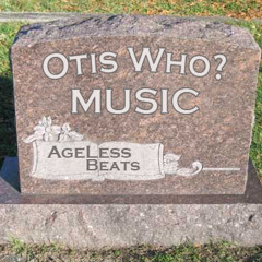 Otis Who? Music