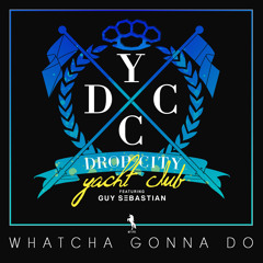 Drop City Yacht Club