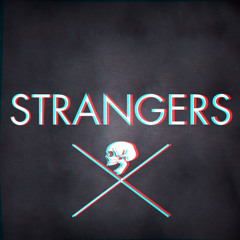 STRANGERS