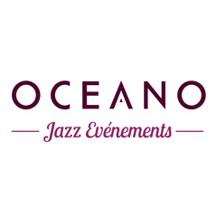 OCEANO Jazz Evénements