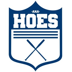 A.K.A. HOES