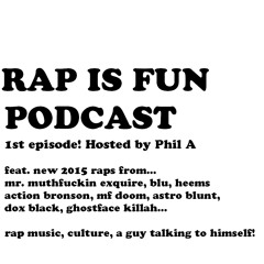 Rap Is Fun Podcast