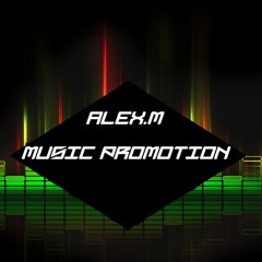 Alex.M Music Promotion