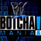 botchamania
