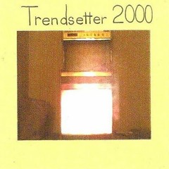 Trendsetter 2000