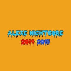 Alexe Nightcore