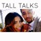 Tall Talks