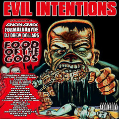 EVIL INTENTIONS