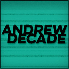 ANDREW DECADE