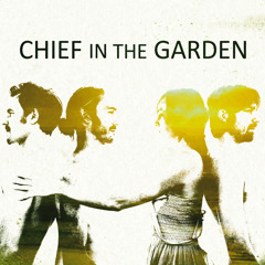 Chief in the Garden