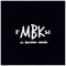 MBK x Forever Money OF