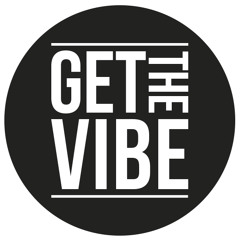 Get The Vibe