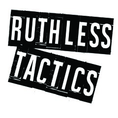Ruthless Tactics