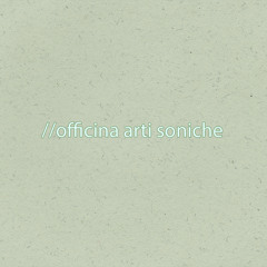 Officina Arti Soniche