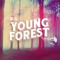 Young Forest