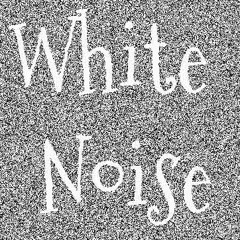 White Noise