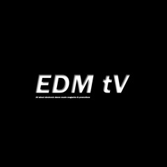 EDM Tv