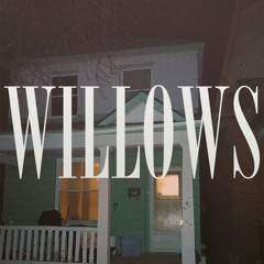 Willows