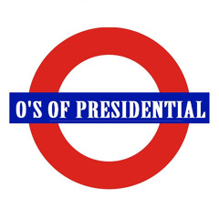 O's of Presidential