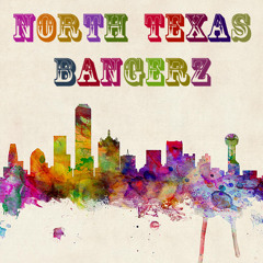 North Texas Bangerz
