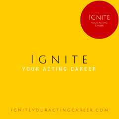 Ignite Your Acting Career