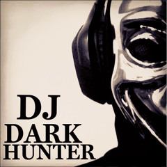 DJ DARK HUNTER