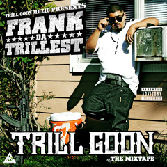 Trill Goon Muzic
