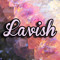 LAVISHlistens