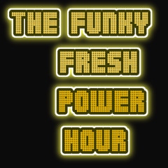 The Funky Fresh Powerhour