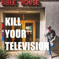 Kill Your Television