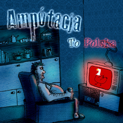 AmpÓtacja - To Polska