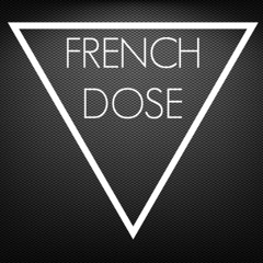 French Dose