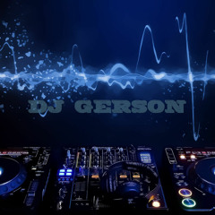 ★ Dj Gerson Gomez ★