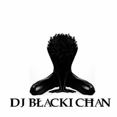 DJ BLACKI CHAN